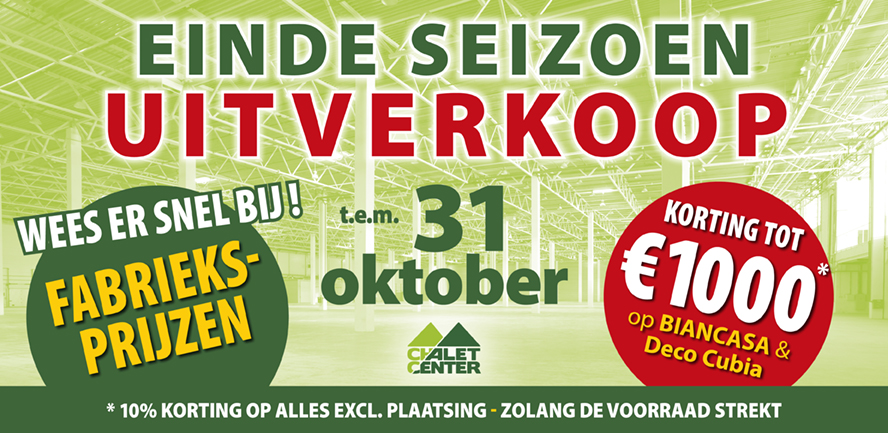 Chalet Center einde-seizoensuitverkoop: 10% korting op alles tot 31 oktober, zolang de voorraad strekt. Campagnebanner in het Nederlands.